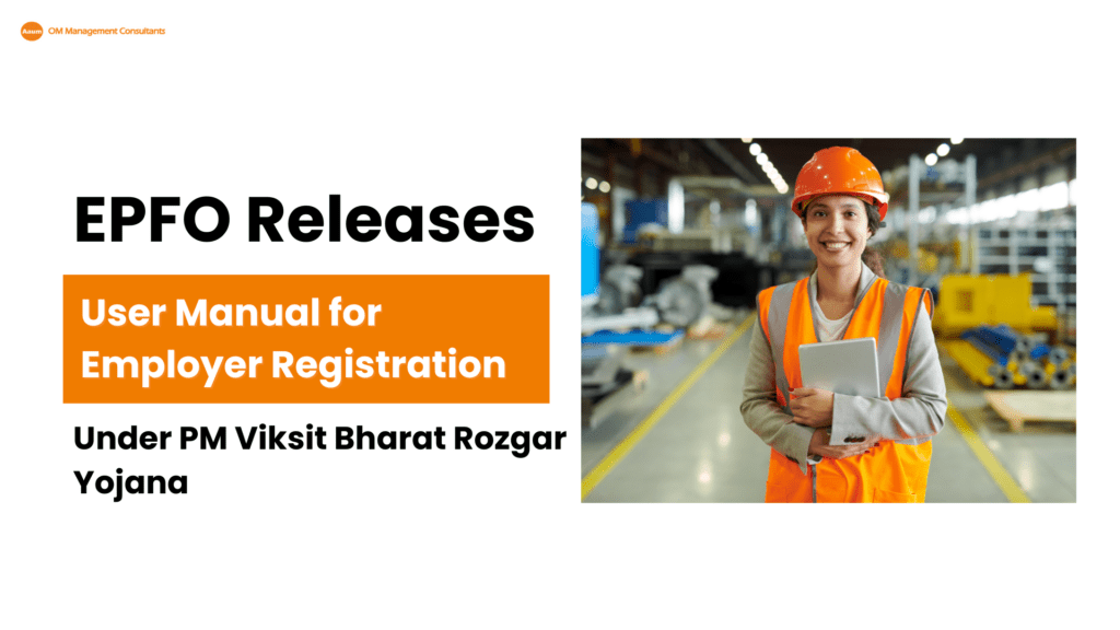 EPFO Releases User Manual for Employer Registration Under PM Viksit Bharat Rozgar Yojana
